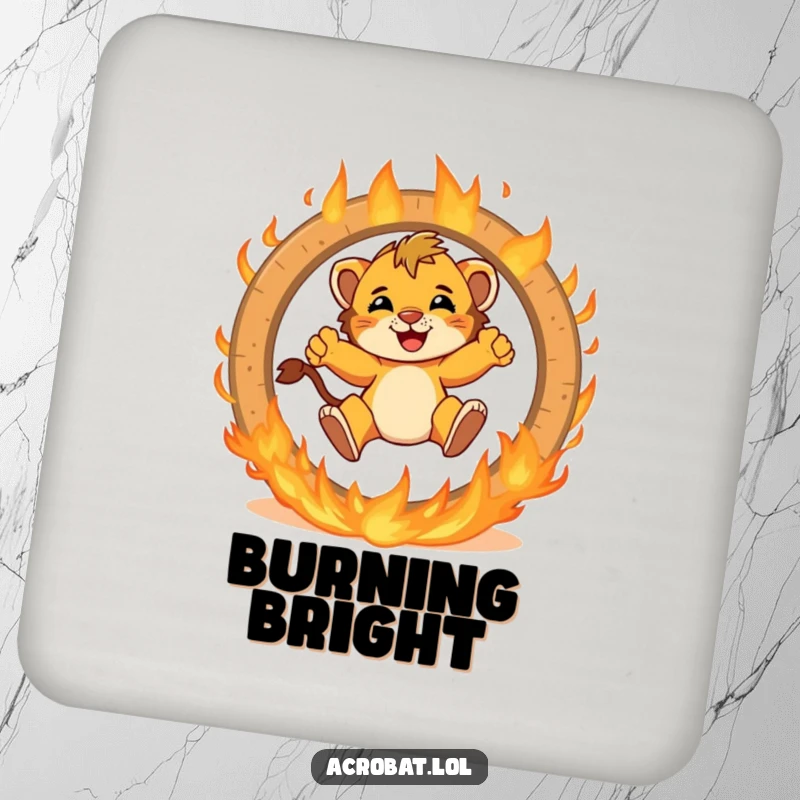 Funny lion cub drink coaster featuring a brave cub jumping with excitement through a flaming ring, a humorous and practical home accessory.
