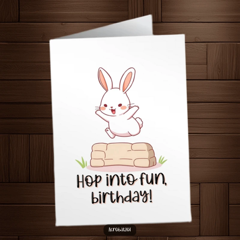 Funny Free Printable Birthday Card: Playful rabbit executing a surprisingly high jump over a tiny obstacle with flair.
