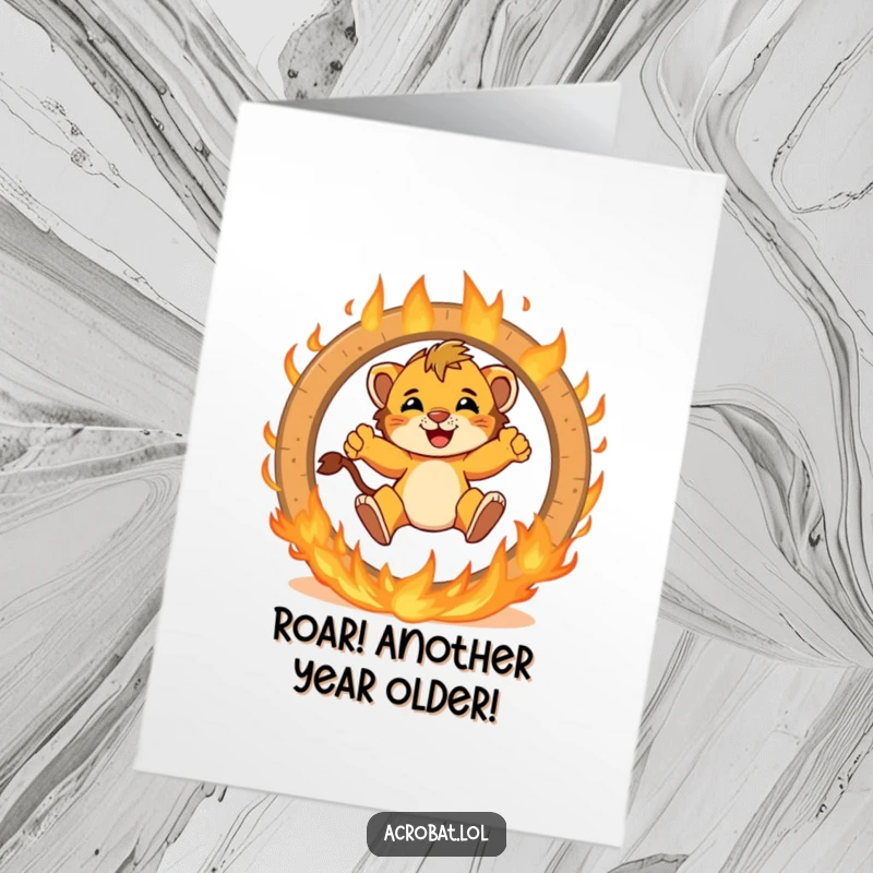Funny Free Printable Birthday Card: A brave lion cub excitedly jumps through a flaming ring.