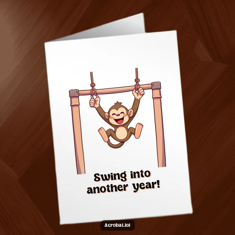 Funny Free Printable Birthday Card: A mischievous monkey swinging joyfully from trapeze bars with abandon.