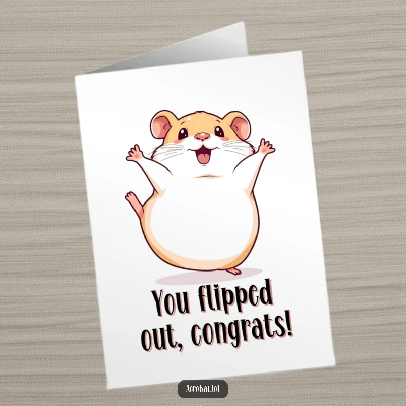Funny Free Printable Congrats Card: Squishy hamster doing a comical somersault, celebrating a big win, legs flailing.
