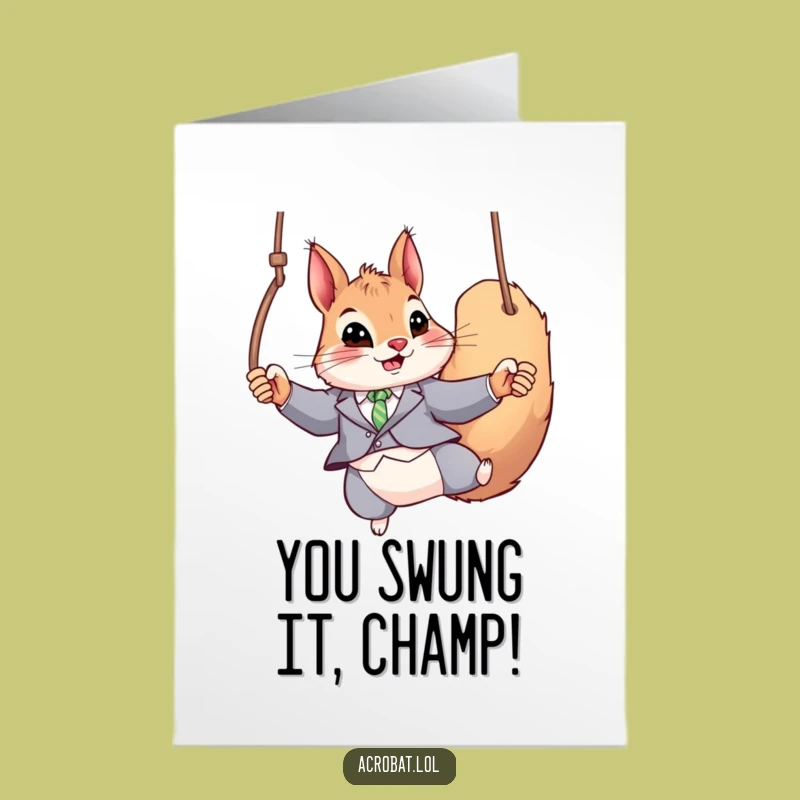 Free Printable Congrats Card: Squirrel's Ring Act, Amusing Downloadable Achievement Gift Idea