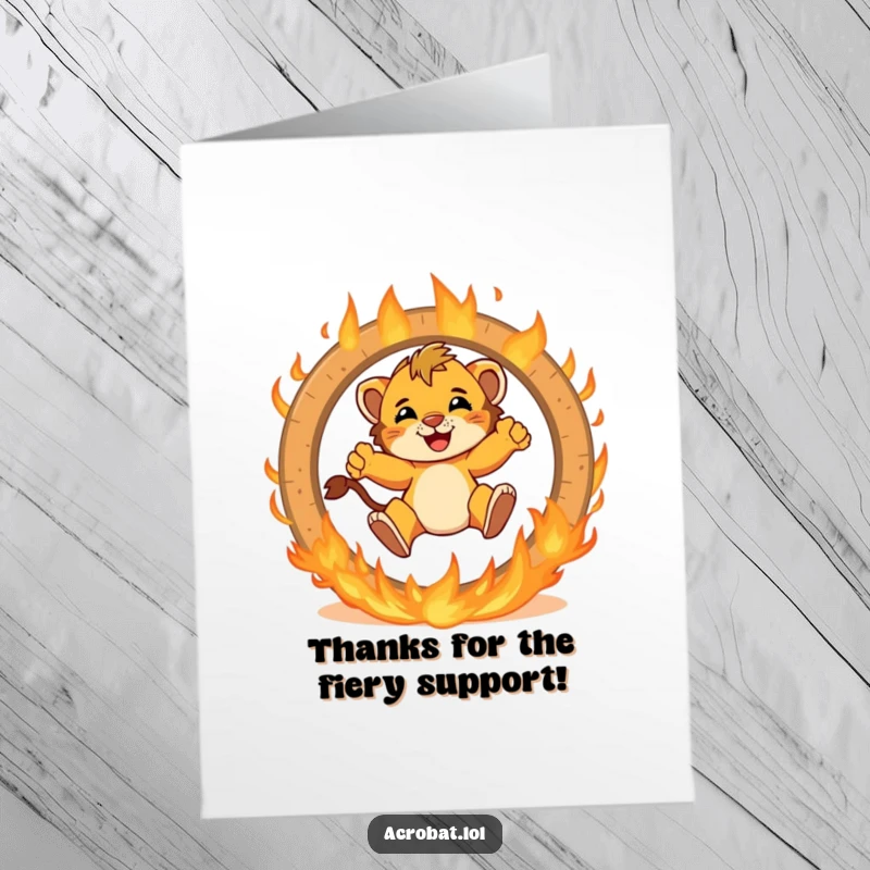 Funny Free Printable Thank You Card: A brave lion cub heroically jumps through a flaming ring.