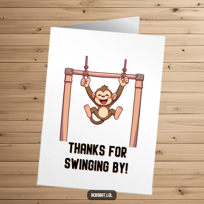Funny Free Printable Thank You Card: A mischievous monkey swinging from trapeze bars with joyful abandon.